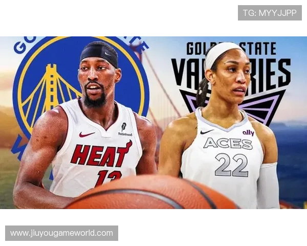 勇士老板拉科布计划同时签下NBA球星阿德巴约与WNBA MVP阿贾·威尔逊